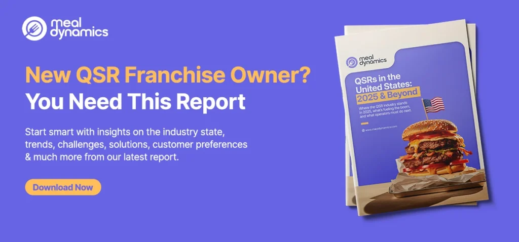 QSR Franchise - How New QSR Franchise Owners Operate Efficiently - Meal Dynamics Ad